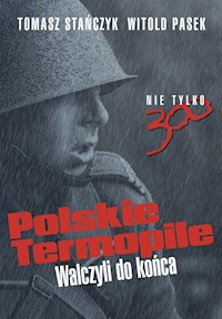 Polskie Termopile - Stańczyk Tomasz, Pasek Witold - książka