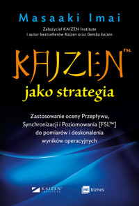 KAIZEN™ jako strategia - Масааки Имаи - książka