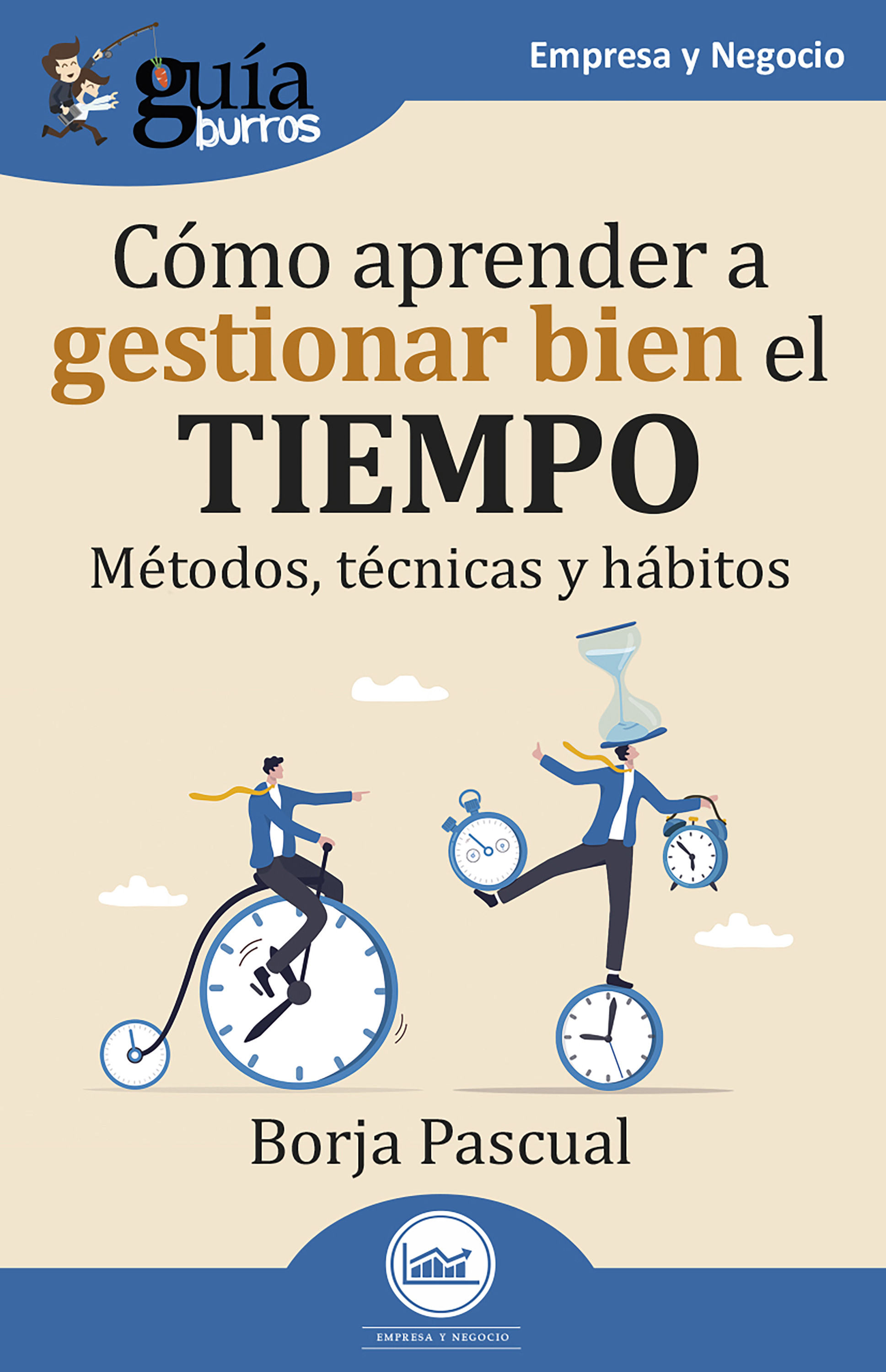 GuíaBurros: Cómo aprender a gestionar bien el tiempo