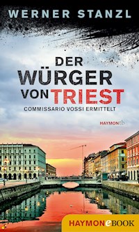 Der Würger von Triest - Werner Stanzl - ebook