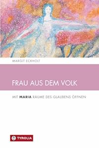 Frau aus dem Volk - Margit Eckholt - ebook