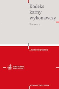 Kodeks karny wykonawczy Komentarz -  - książka