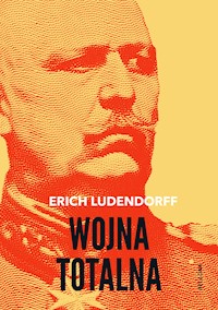 Wojna totalna - Ludendorff Erich - ebook + audiobook + książka