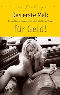 Das erste Mal: für Geld! - Lisa Cohen - ebook