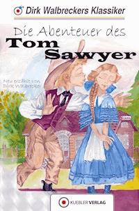 Tom Sawyer - Dirk Walbrecker - ebook