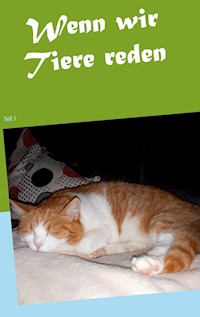 Wenn wir Tiere reden - Annabelle Glück - ebook