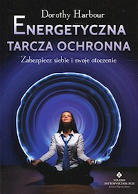 Energetyczna tarcza ochronna - Harbour Dorothy - książka