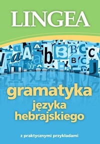 Gramatyka języka hebrajskiego z praktycznymi przykładami -  - książka