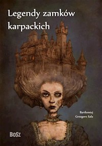 Legendy zamków karpackich - Sala Bartłomiej - książka