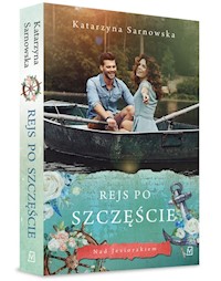 Rejs po szczęście - Katarzyna Sarnowska - książka