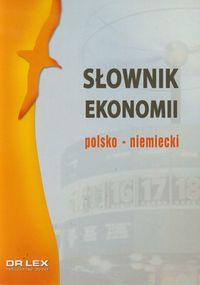 Słownik ekonomii polsko niemiecki - Piotr Kapusta - książka