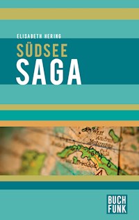 Südseesaga - Elisabeth Hering - ebook