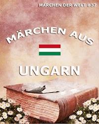 Märchen aus Ungarn -  - ebook