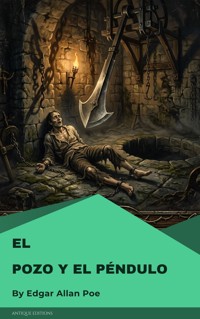 El pozo y el péndulo - Edgar Allan Poe - ebook