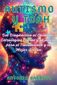 Autismo Y Tdah - Antonio Barreto - ebook