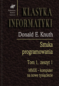 Sztuka programowania Tom 1 Zeszyt 1. MMIX - Komputer na nowe tysiąclecie - Knuth Donald E. - książka