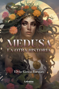 Medusa, la otra historia - Elvia Gasca Barajas - ebook