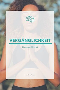 Vergänglichkeit - Sigmund Freud - ebook