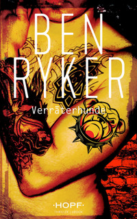 C.T.O. Counter Terror Operations 6: Verräterhunde - Ben Ryker - ebook