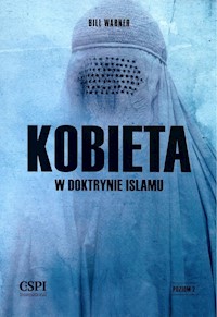 Kobieta w doktrynie islamu - Bill Warner - książka