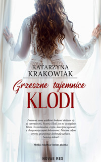 Grzeszne tajemnice Klodi - Krakowiak Katarzyna - ebook + książka