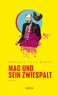 Mac und sein Zwiespalt - Enrique Vila-Matas - ebook