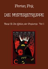Die Mysterietruppe - Florian Fink - ebook