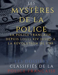 Les mystères de la police - Auguste Vermorel - ebook