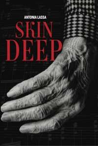 Skin Deep - Antonia Lassa - ebook