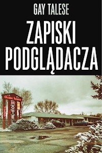 Zapiski podglądacza - Gay Talese - książka