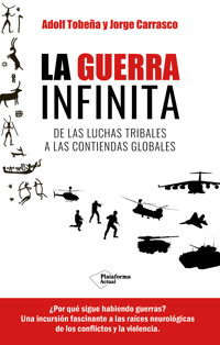 La guerra infinita - Adolf Tobeña - ebook