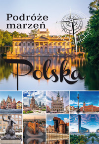 Podróże marzeń Polska - zbiorowa praca - książka