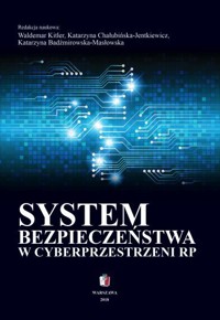 SYSTEM BEZPIECZEŃSTWA W CYBERPRZESTRZENI RP - Kitler Waldemar - ebook