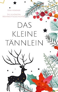 Das kleine Tännlein - Vera Hewener - ebook