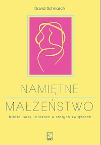 Namiętne małżeństwo - Schnarch David - książka