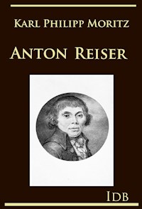 Anton Reiser - Karl Philipp Moritz - ebook