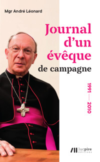 Journal d'un évêque de campagne - Mgr Leonard - ebook