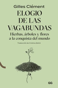 Elogio de las vagabundas - Gilles Clément - ebook