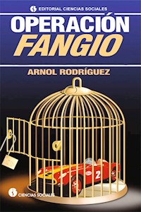 Operación Fangio - Arnol Rodríguez - ebook