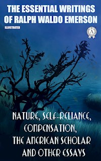 The Essential Writings of Ralph Waldo Emerson - Ralph Waldo Emerson - ebook