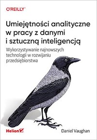 Umiejętności analityczne w pracy z danymi i sztuczną inteligencją - Vaughan Daniel - książka