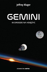 Gemini. W drodze na Księżyc - Jeffrey Kluger - książka