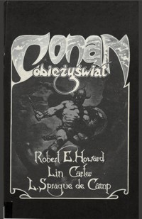 Conan obieżyświat (4) - Robert E. Howard; Lin Carter; L. Sprague de Camp - ebook