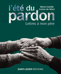 L’été du pardon - Marie-Camille Carton de Wiart - ebook
