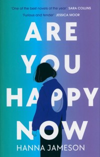 Are You Happy Now - Hanna Jameson - książka