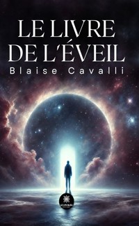 Le livre de l'éveil - Blaise Cavalli - ebook