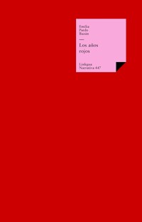 Los años rojos - Émilia Pardo Bazan - ebook