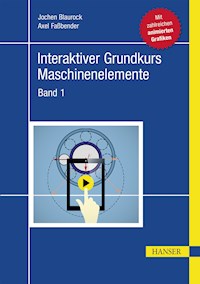 Interaktiver Grundkurs Maschinenelemente - Jochen Blaurock - ebook