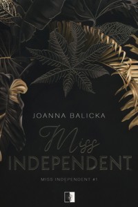 Miss Independent Tom 1 - Joanna Balicka - książka