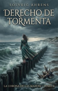 Derecho de Tormenta - Solveig Ahrens - ebook